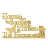 Laser Cut Personalised 'Home Sweet Home' Sign on a stand